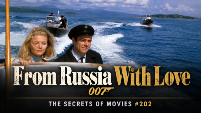 The Secrets of From Russia With Love